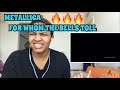 METALLICA “ FOR WHOM THE BELL TOLLS” / REACTION 🔥🔥