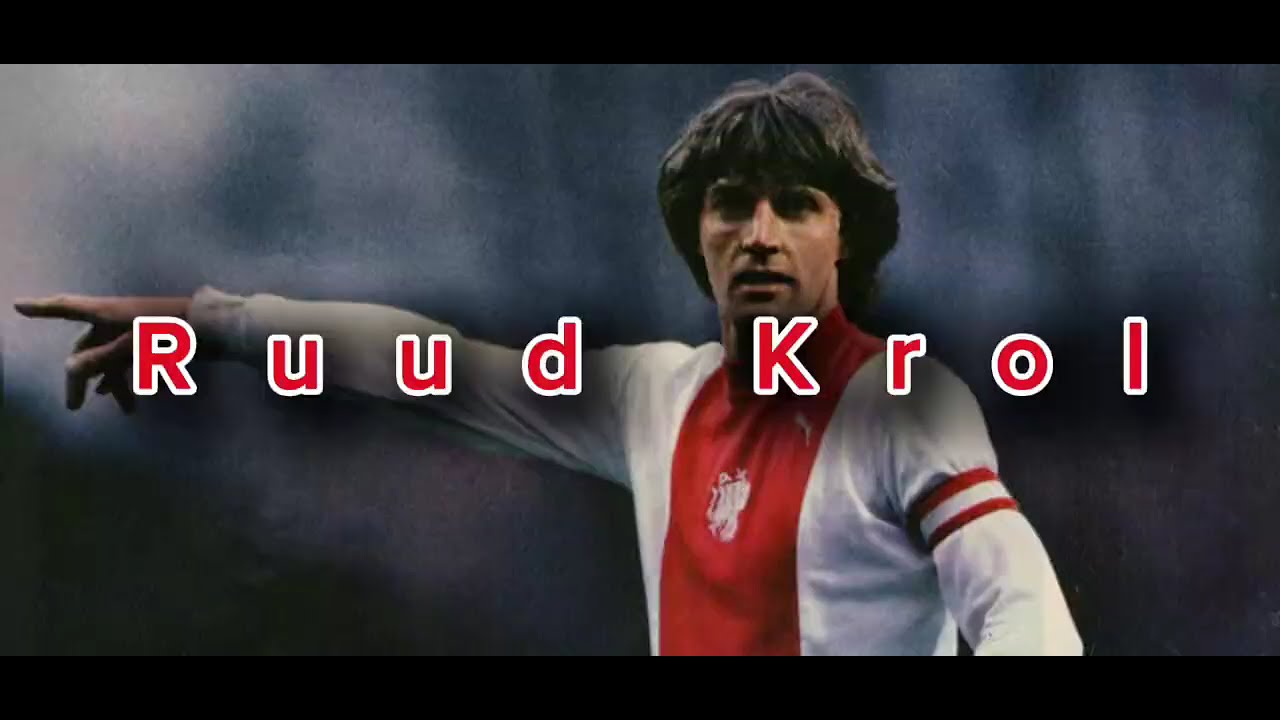 Ruud Krol - Rudi 