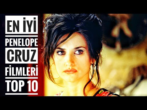 En İyi Penelope Cruz Filmleri Top 10