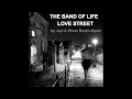 THE BAND OF LIFE - Love Street