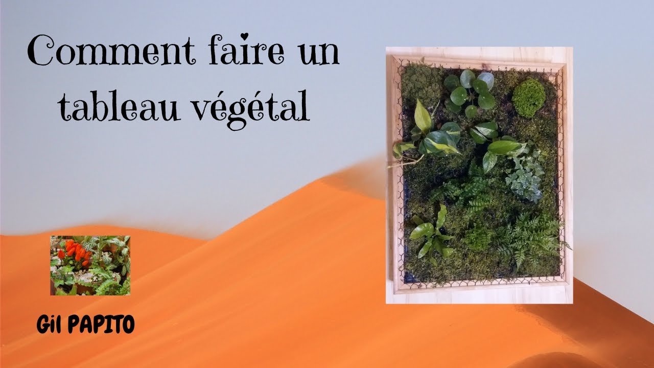 COMMENT FAIRE UN TABLEAU VEGETAL A PARTIR D'UN VIEUX TABLEAU
