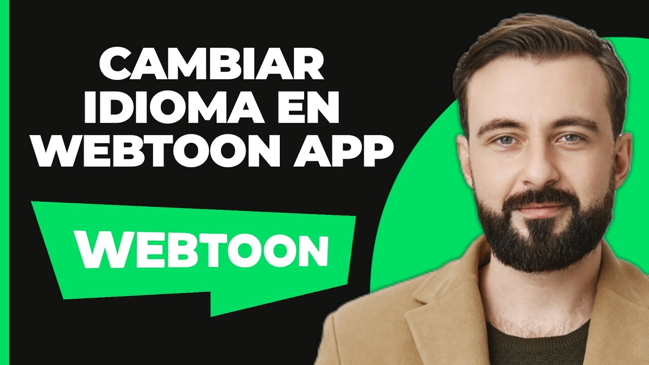 Como Cambiar El Idioma En Webtoon