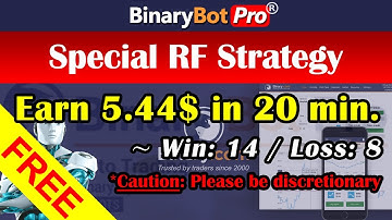 Binary Bot | Special RF Strategy | Free Download (2021) #BinaryBotPro