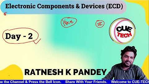 Day 2 ECD(Electronic Component & Devices) Electronics Series By Ratnesh Sir