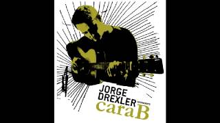 Jorge Drexler - Zamba del olvido (Cara B) chords