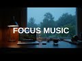 Focus Background Music | for Deep Work Sessions | Study Background Music