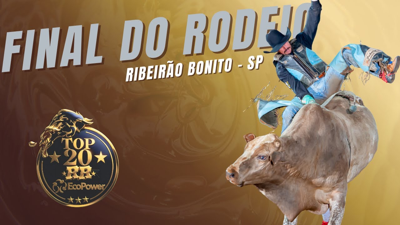 FINAL do RODEIO de RIBEIRÃO Bonito - SP