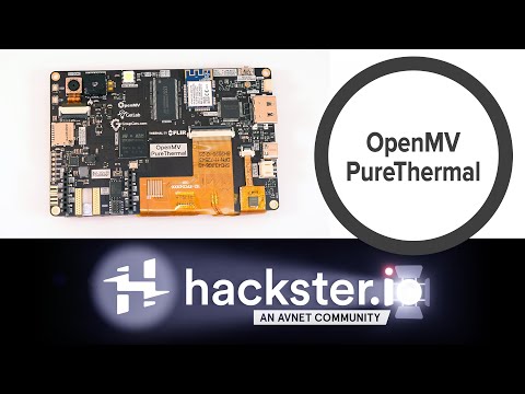 OpenMV PureThermal // Hackster Spotlight
