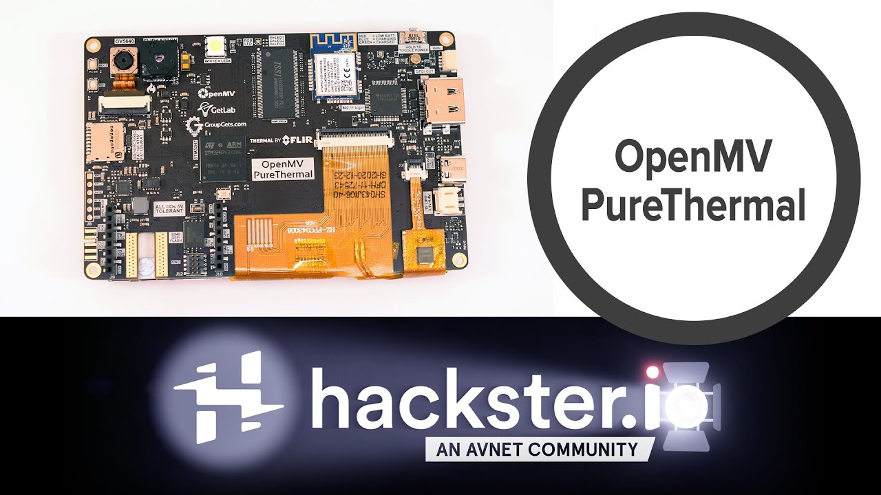 OpenMV PureThermal // Hackster Spotlight