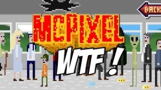 McPixel : Un Jeu WTF ! | Grosse soirée pixélisé à base d'explosif.