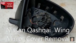 Nissan Qashqai  Wing Mirror Cover Removal