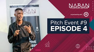 NABAN Pitch Event 9: Episode 4