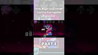 Evil Boyfriend Vs Bf Part4 Lost To Corruption Remaster Friday Night Funkin