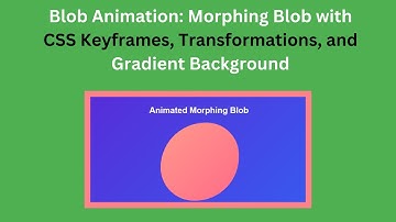 Blob Animation with HTML and CSS | Step-by-Step Guide 🌀✨