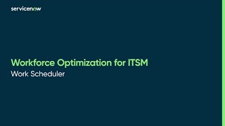Workforce Optimization for ITSM | Work Scheduler