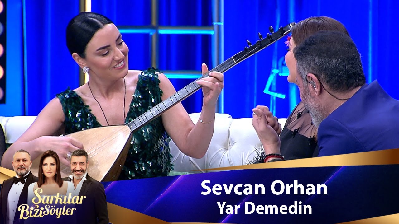 Sevcan Orhan   YAR DEMEDN