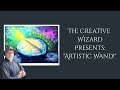 The Creative Wizard Presents: "The Artistic Wand!" In watercolour! 🧙‍♂️🪄