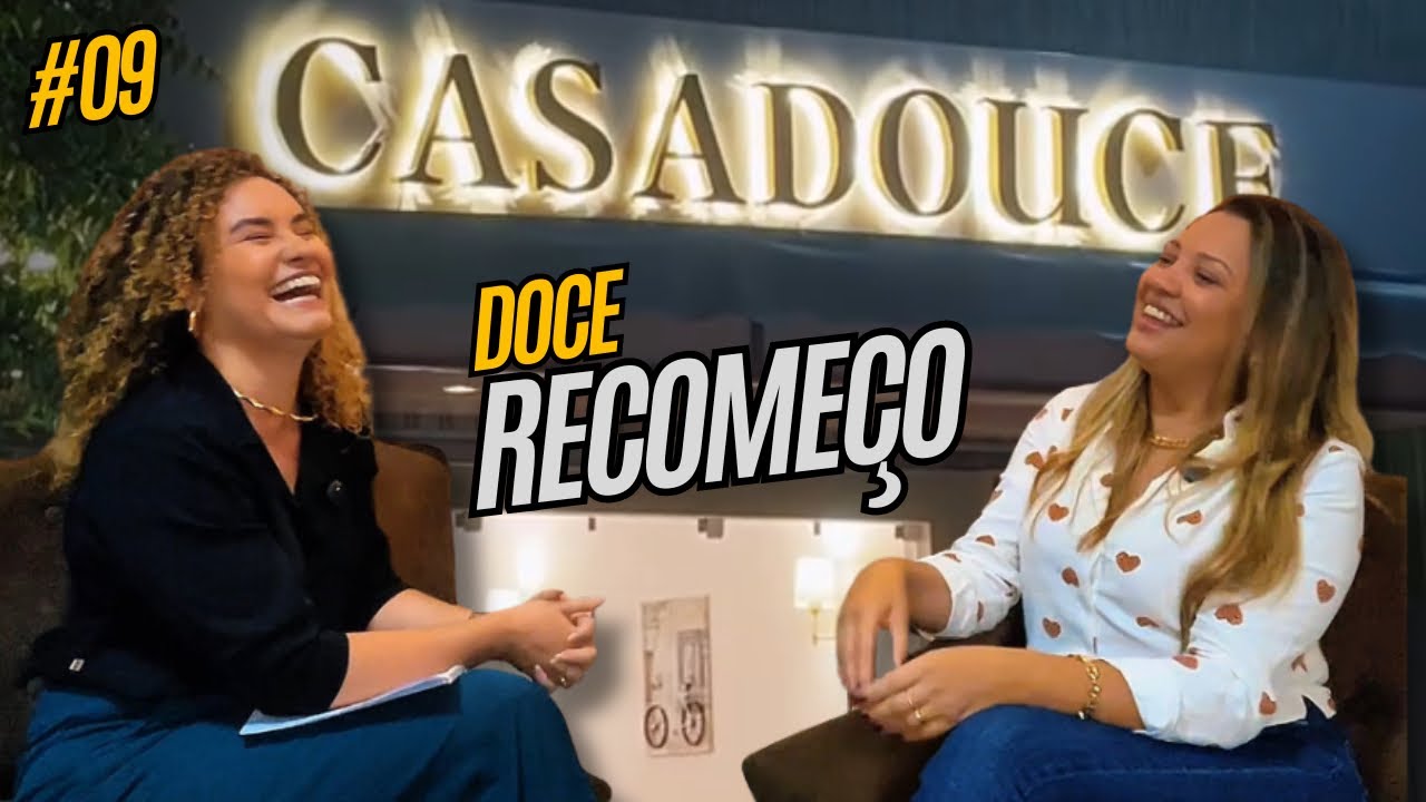 Doce Recomeço: Como superar o medo de empreender? - Gleice Matos | PLAYCASH EP#09 (Andrêsa Araújo)