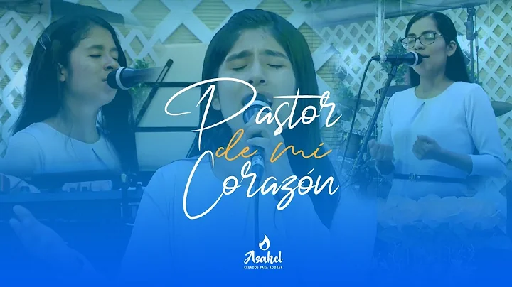 Asahel | Pastor de mi Corazn | Convencin Nacional ...