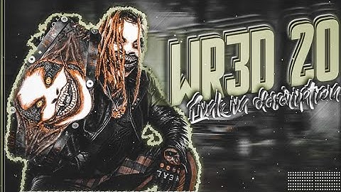 WR3D 20 MOD || REALISTIC TEXTURES, UPDATED ARENAS, NEW TITLES & MORE || LINK IN THE DESCRIPTION..!!