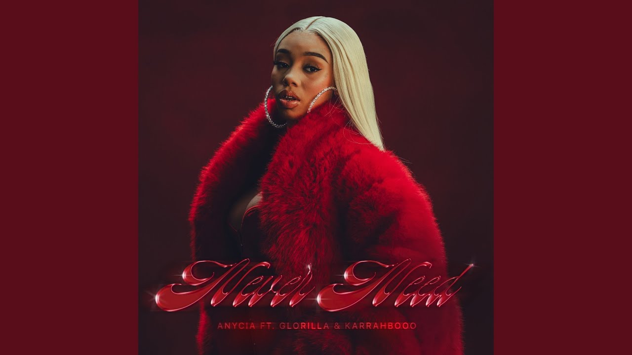 Never Need (feat. GloRilla & KARRAHBOOO)