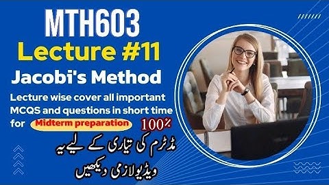 MTH603 Lecture 11: Jacobi