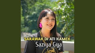 Download Lagu Sarawak Di Ati Kamek MP3