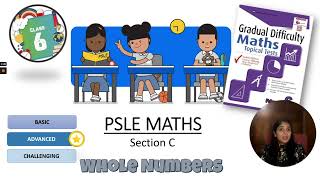 PSLE Maths - Class 6 -Whole Numbers - Advanced Level Question
