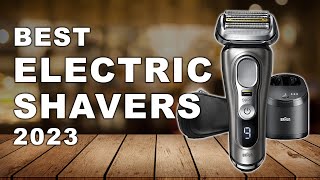 Best Electric Shavers 2023 (Watch before you buy)
