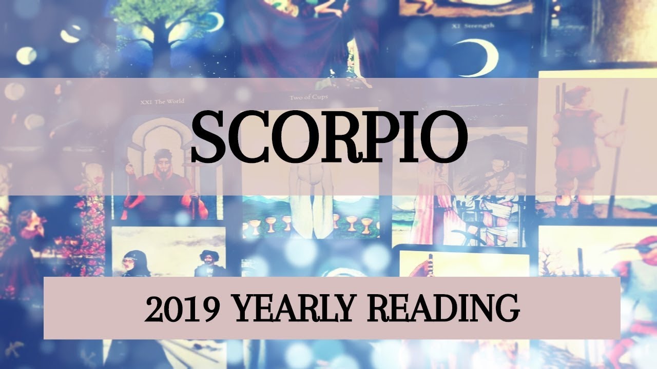 SCORPIO 2019 Yearly Reading