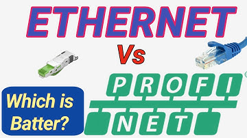 ETHERNET Vs PROFINET: A Complete Comparison