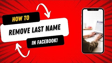 How To Remove Last Name On Facebook 2024 Update!