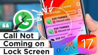 How To Fix WhatsApp Call Not Ringing When iPhone Is Locked