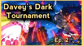 Davey's Dark Tournament - Episode 15 by That One Piece Talk