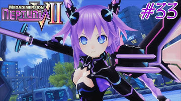 💖Megadimension Neptunia VII💜 - PS4 Walkthrough Part 33 {English, Full 1080p HD}