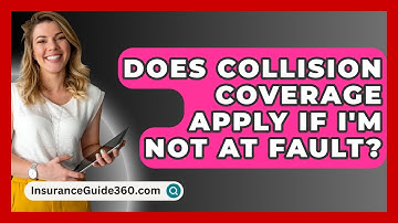 Does Collision Coverage Apply If I