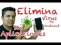 Como eliminar la publicidad de mi celular ,Como quitar virus de publicidad sin aplicaciones