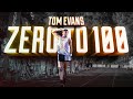 Tom Evans: ZERO TO 100