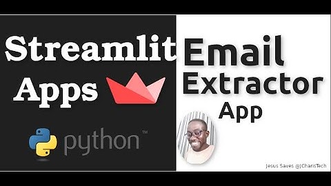 Building an Email Extractor App with Streamlit & Python (2021)