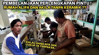 Waduh Belanja Perlengkapan Pintu Untuk Rumah Akila Dan Alifa Sudah Capai 50juta