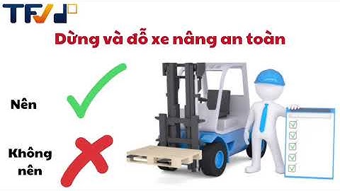 Đánh giá rủi ro về xe nâng năm 2024