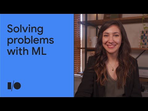 Spotting and solving everyday problems with machine learning | Session