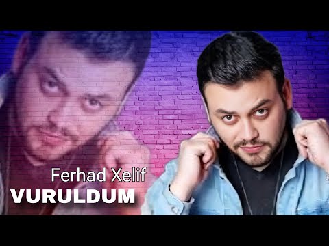 Ferhad Xelif - Vuruldum - 2023 Klip