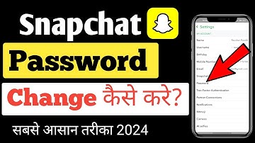 Snapchat Ka Password Kaise Change Kare | How To Change Snapchat Password | Snapchat Password Reset
