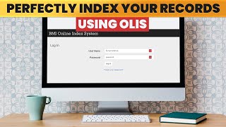 PERFECTLY Index Your Records Using BMI OLIS Application