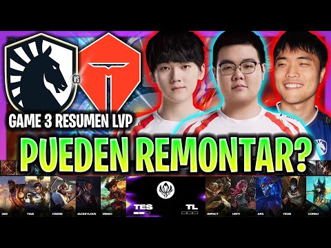 LA ÚLTIMA ESPERANZA DE NA BUSCA LA REMONTADA! | TL vs TES Game 3 RESUMEN MSI 2024 ESPAÑOL LVP