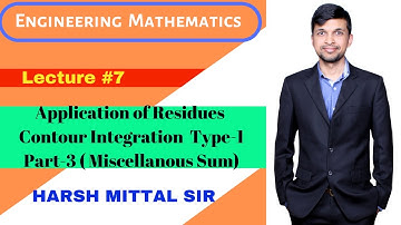 #7- Engineering Mathematics - Complex Integrations | Application Of Residues | Type 1 - Part 3