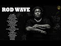 Rodwave   New Top Album 2022  Greatest Hits 2022   Full Album Playlist Best Songs Hip Hop 2022