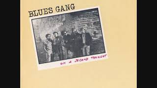 Blues Gang - On A Second Thought (Full Album)