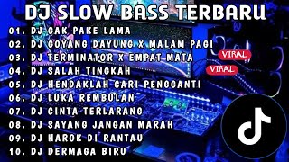 DJ SLOWBAS TERBARU 2024 || DJ GAK PAKE LAMA FULL SONG VIRAL TIKTOK || SLOW BASS